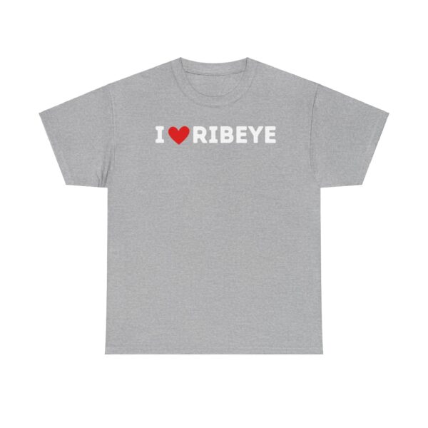 I Love Ribeye T-Shirt - Image 33