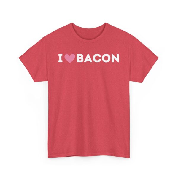 I Love Bacon T-Shirt - Image 55