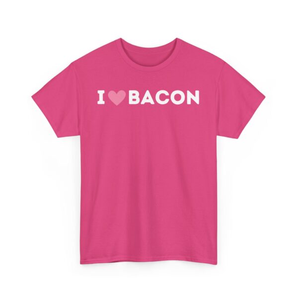 I Love Bacon T-Shirt - Image 23