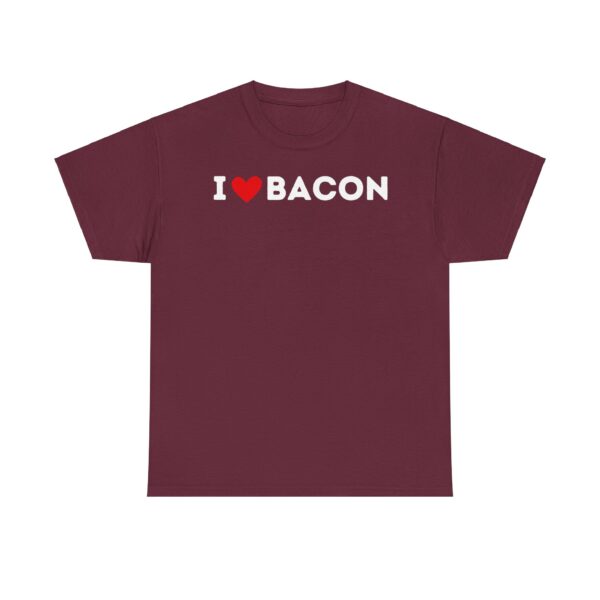 I Love Bacon T-Shirt - Image 13