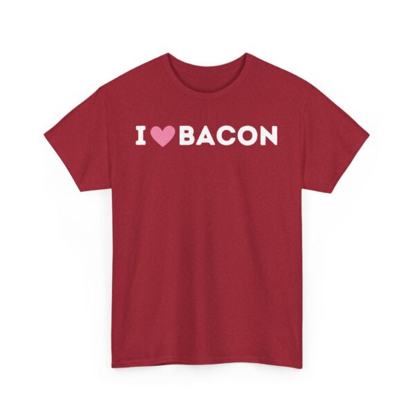 I Love Bacon T-Shirt - Image 43