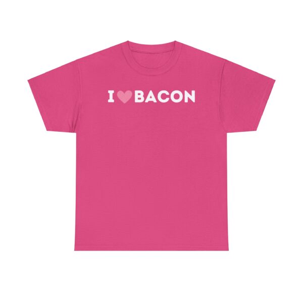 I Love Bacon T-Shirt - Image 21