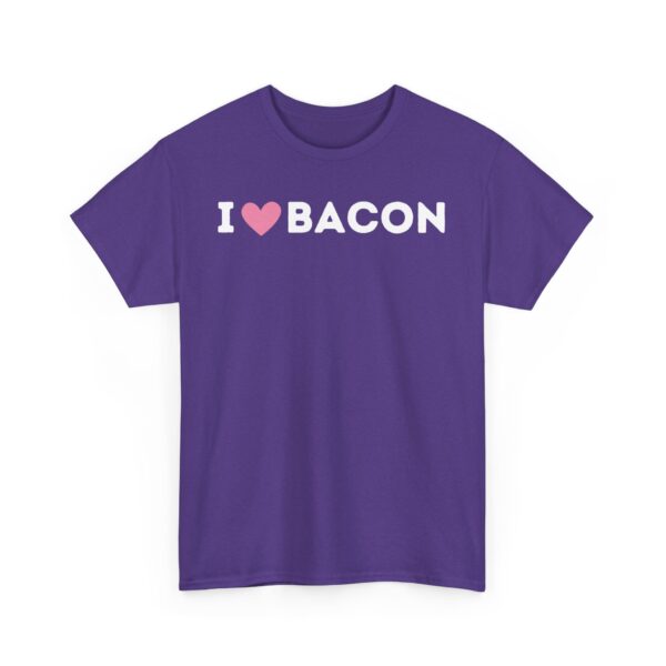 I Love Bacon T-Shirt - Image 51