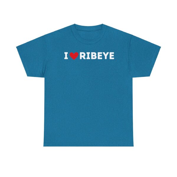I Love Ribeye T-Shirt - Image 37