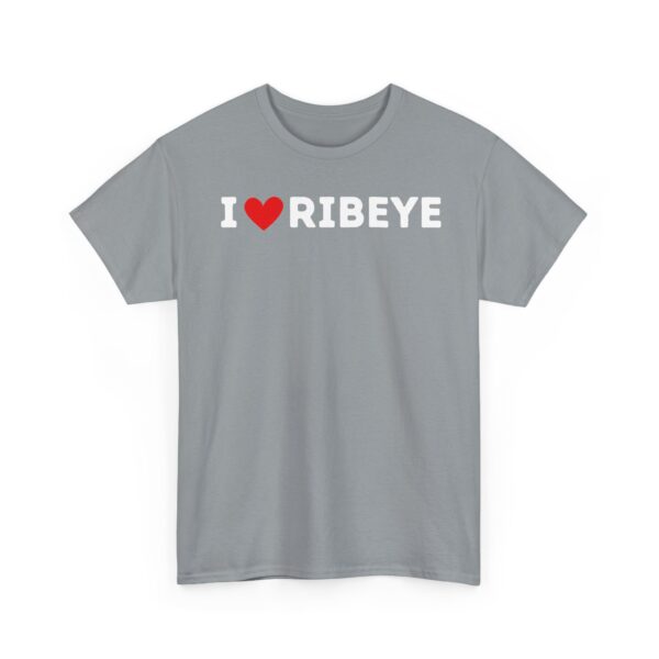 I Love Ribeye T-Shirt - Image 51