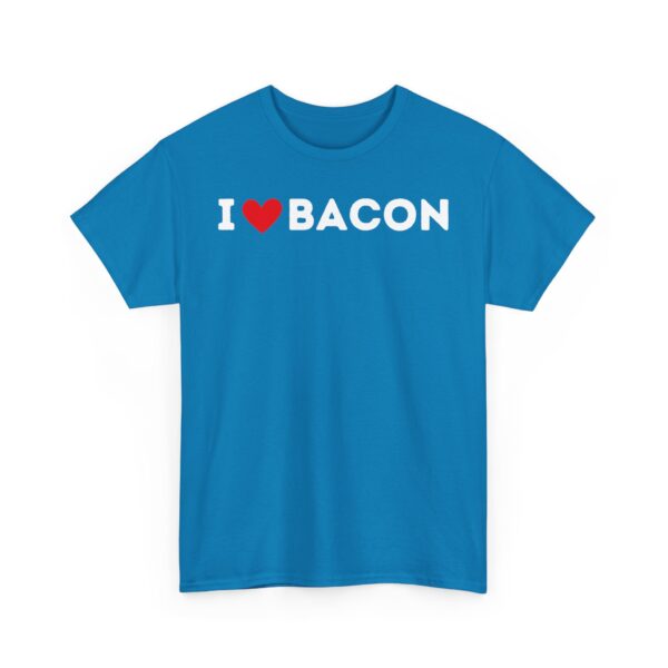 I Love Bacon T-Shirt - Image 43