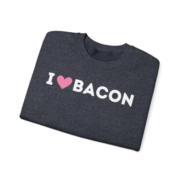 I Love Bacon Crewneck Sweatshirt - Image 20