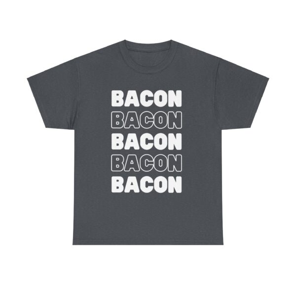 Bacon Tee Shirt - Image 15