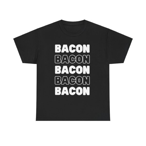 Bacon Tee Shirt - Image 3