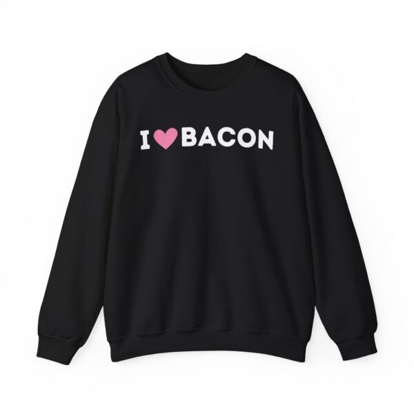 I Love Bacon Crewneck Sweatshirt - Image 10