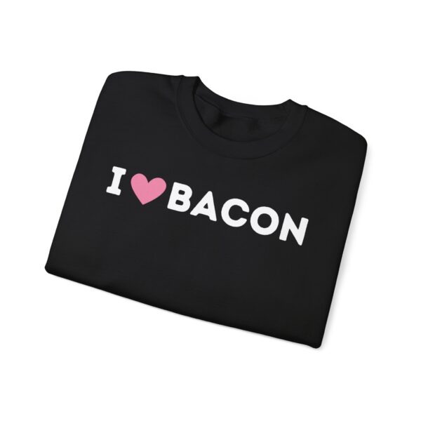 I Love Bacon Crewneck Sweatshirt - Image 11