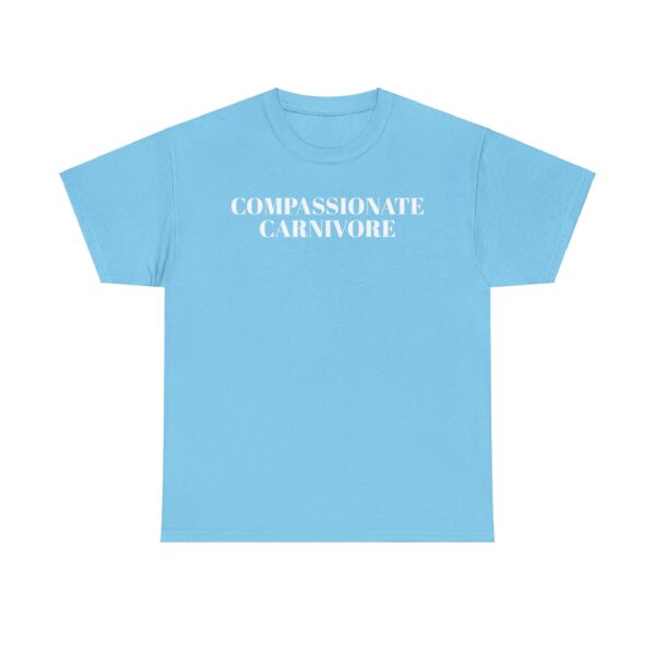 Compassionate Carnivore T-Shirt - Image 17