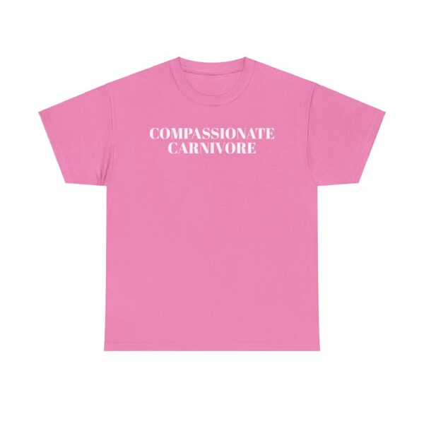 Compassionate Carnivore T-Shirt - Image 19