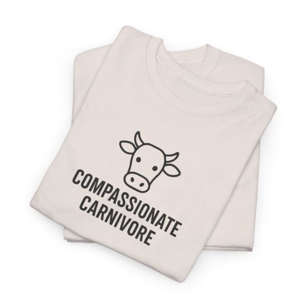 Compassionate Carnivore T-Shirt - Black Logo - Image 9