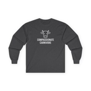 Compassionate Carnivore Long Sleeve Tee - White Logo