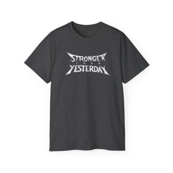 Stronger than yesterday (White logo) - Image 16