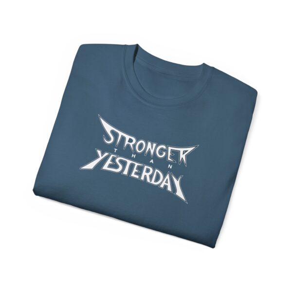 Stronger than yesterday (White logo) - Image 21