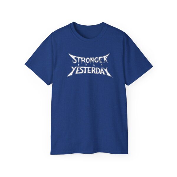 Stronger than yesterday (White logo) - Image 28