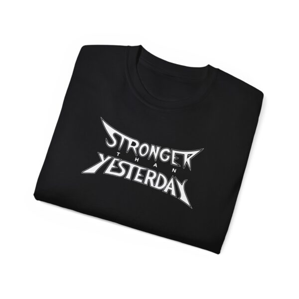 Stronger than yesterday (White logo) - Image 3