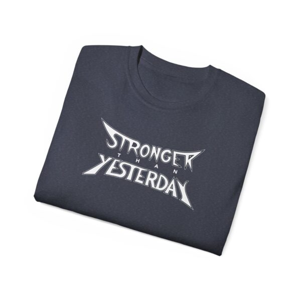 Stronger than yesterday (White logo) - Image 33