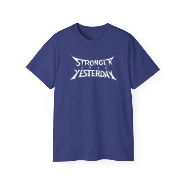 Stronger than yesterday (White logo) - Image 25