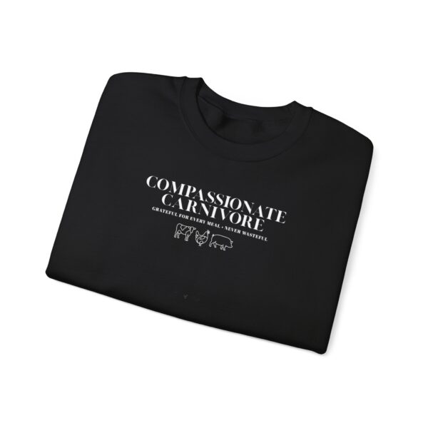 Compassionate Carnivore Crewneck – Grateful For Every Meal, Never Wasteful - Image 2