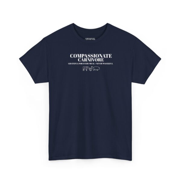 Compassionate Carnivore 100% Cotton Tee – Grateful for Every Meal, Never Wasteful - Image 9