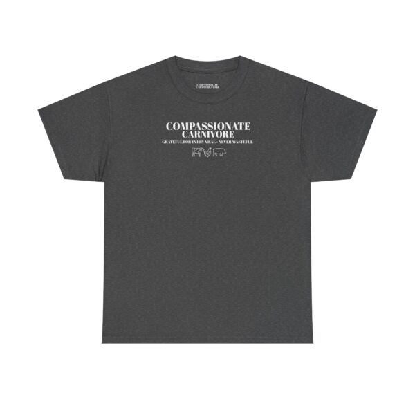 Compassionate Carnivore 100% Cotton Tee – Grateful for Every Meal, Never Wasteful - Image 7